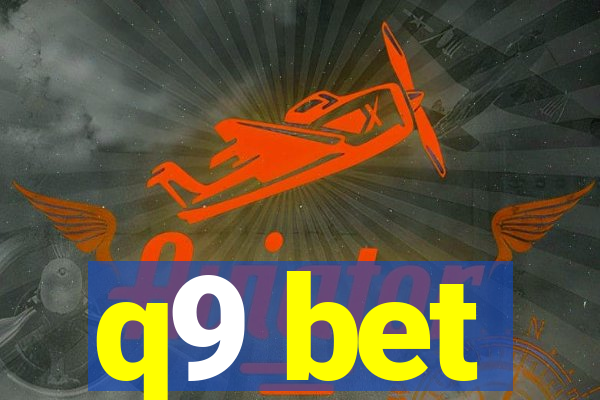 q9 bet